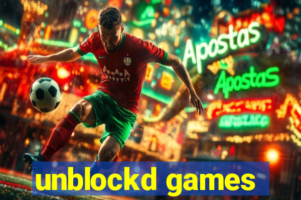 unblockd games