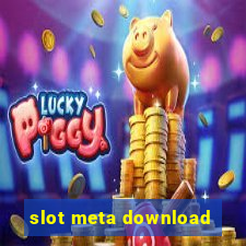 slot meta download