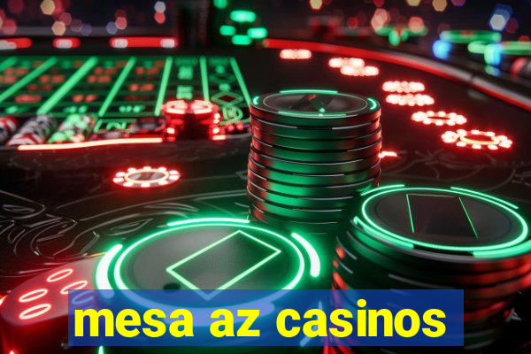 mesa az casinos