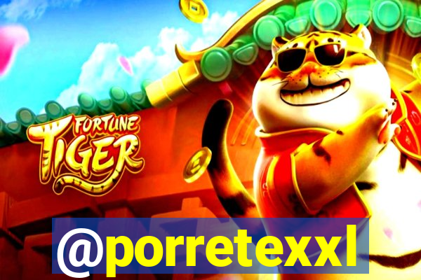 @porretexxl