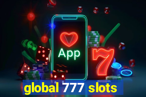 global 777 slots