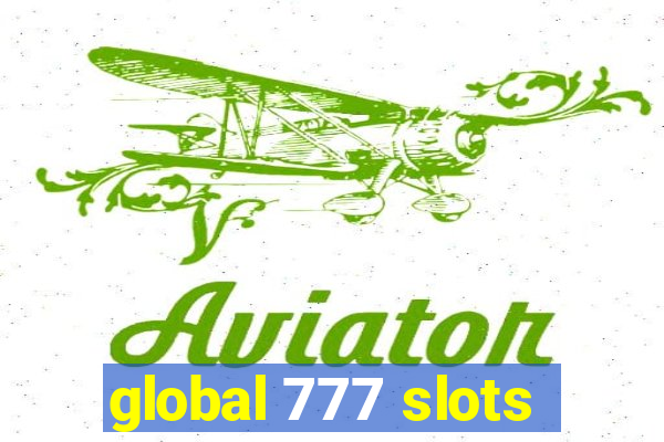 global 777 slots