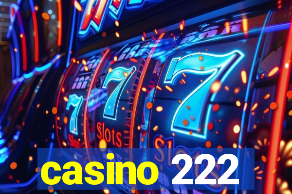 casino 222