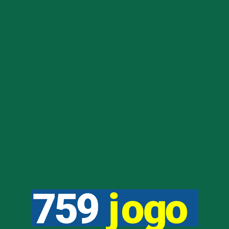 759 jogo