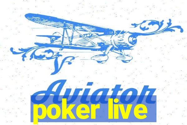 poker live