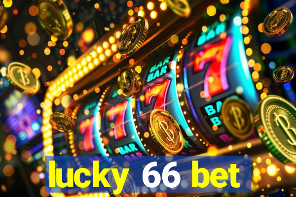 lucky 66 bet