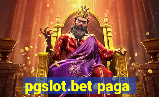 pgslot.bet paga