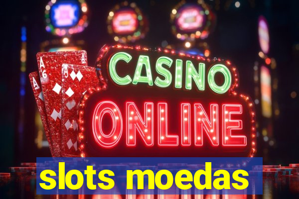 slots moedas