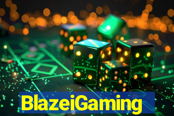 BlazeiGaming