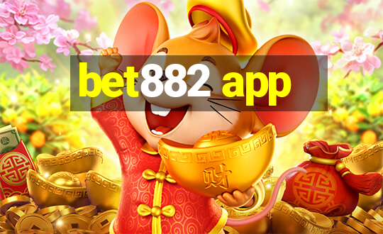 bet882 app