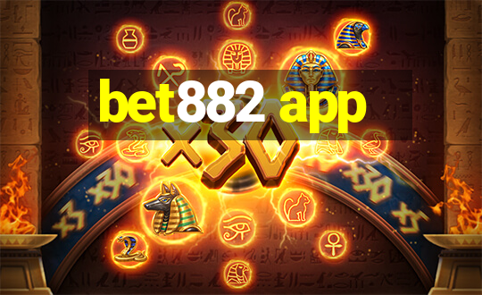 bet882 app