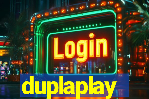 duplaplay