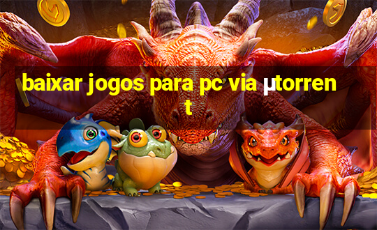 baixar jogos para pc via μtorrent