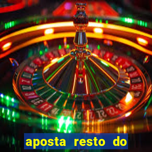 aposta resto do jogo como funciona