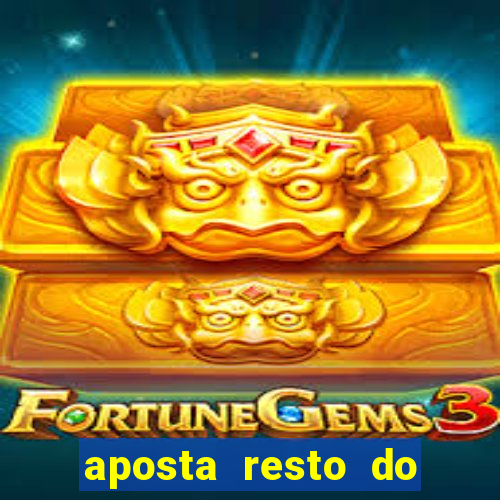 aposta resto do jogo como funciona