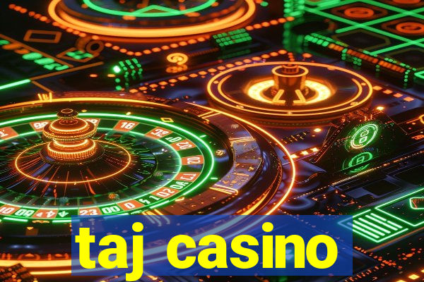 taj casino