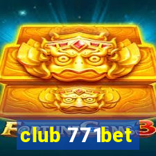 club 771bet