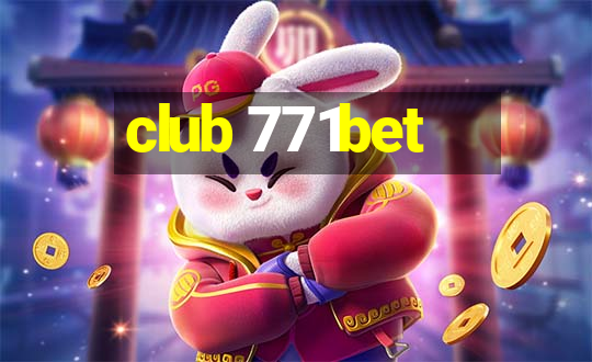 club 771bet