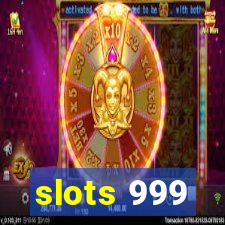 slots 999