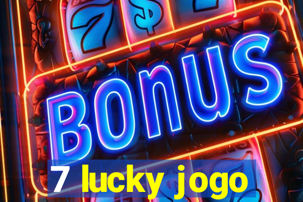 7 lucky jogo