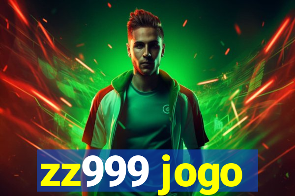 zz999 jogo