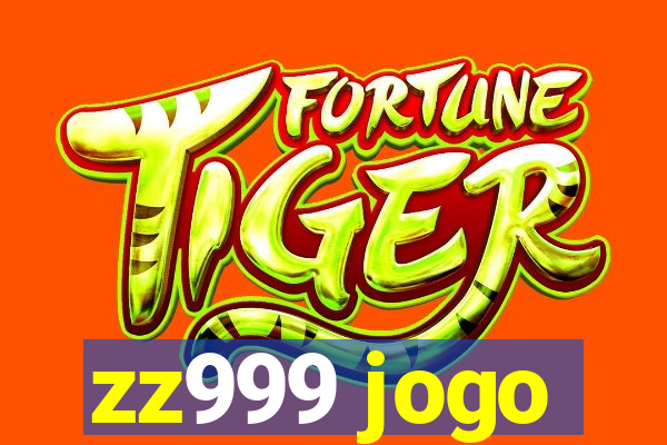 zz999 jogo