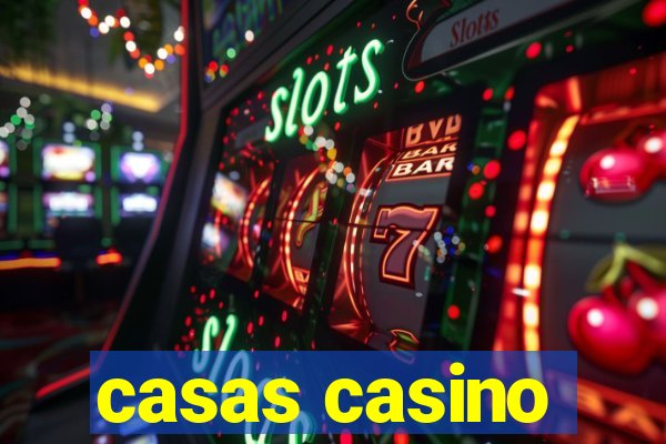 casas casino