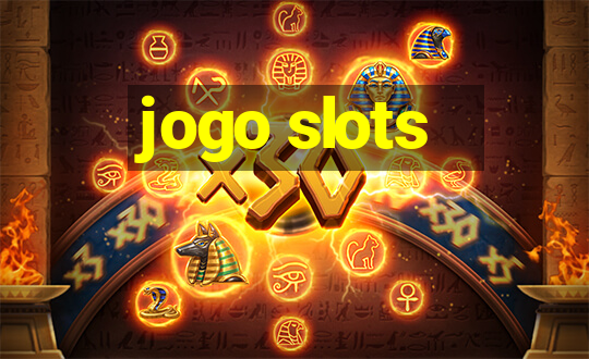 jogo slots