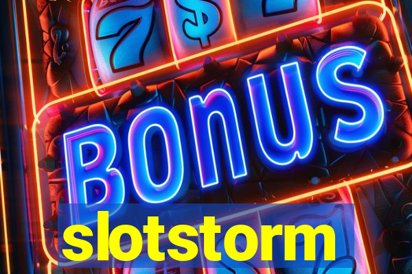 slotstorm