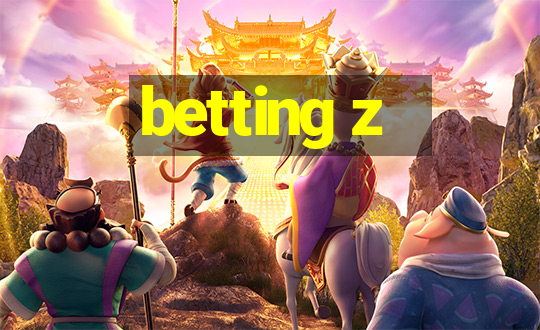 betting z