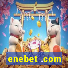 enebet .com