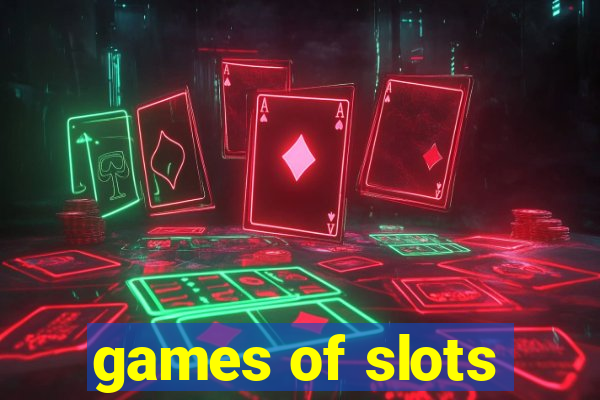 games of slots