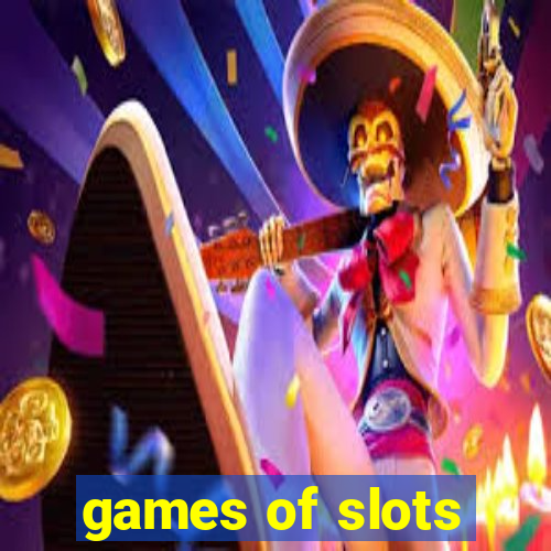 games of slots