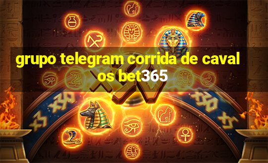 grupo telegram corrida de cavalos bet365