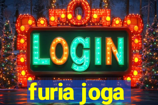 furia joga