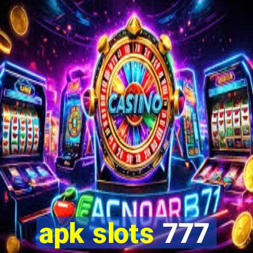 apk slots 777