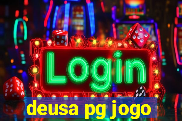 deusa pg jogo