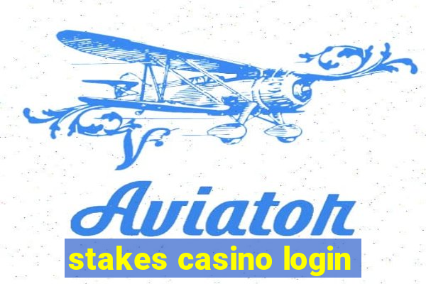 stakes casino login