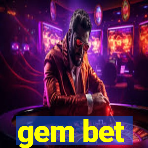 gem bet