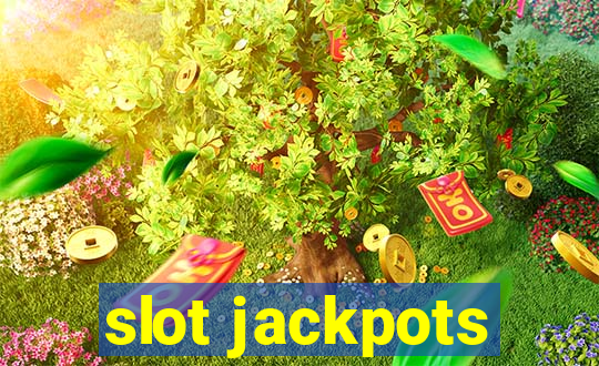 slot jackpots