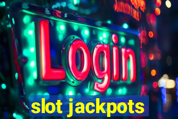 slot jackpots