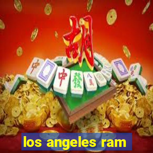 los angeles ram