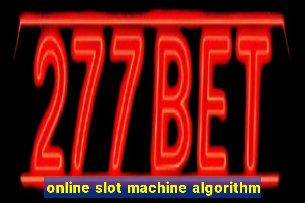 online slot machine algorithm