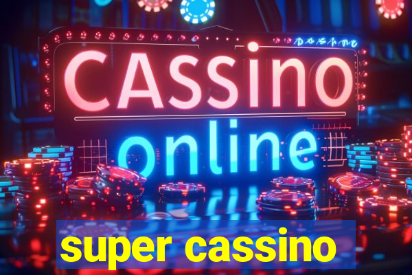 super cassino