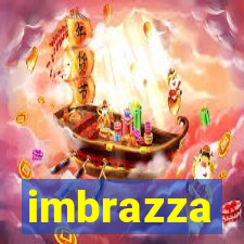 imbrazza