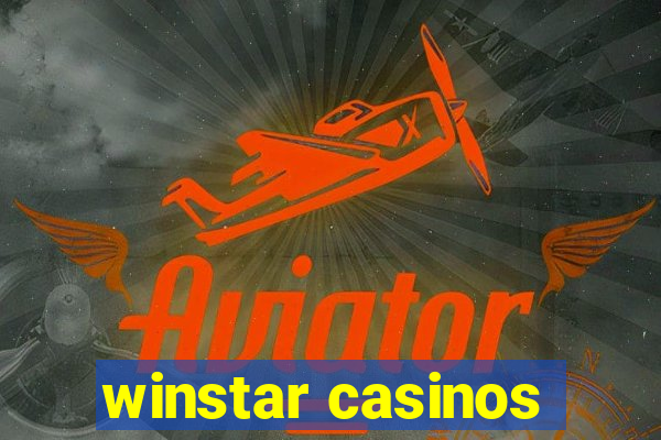 winstar casinos