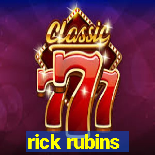 rick rubins