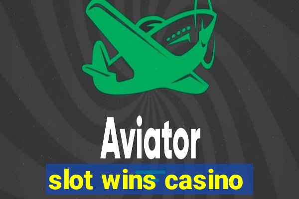 slot wins casino