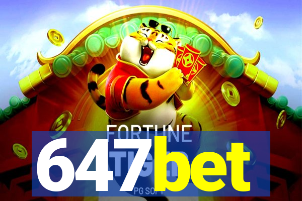 647bet