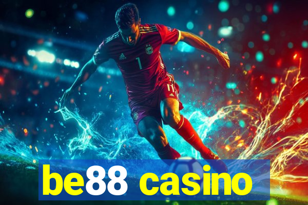 be88 casino